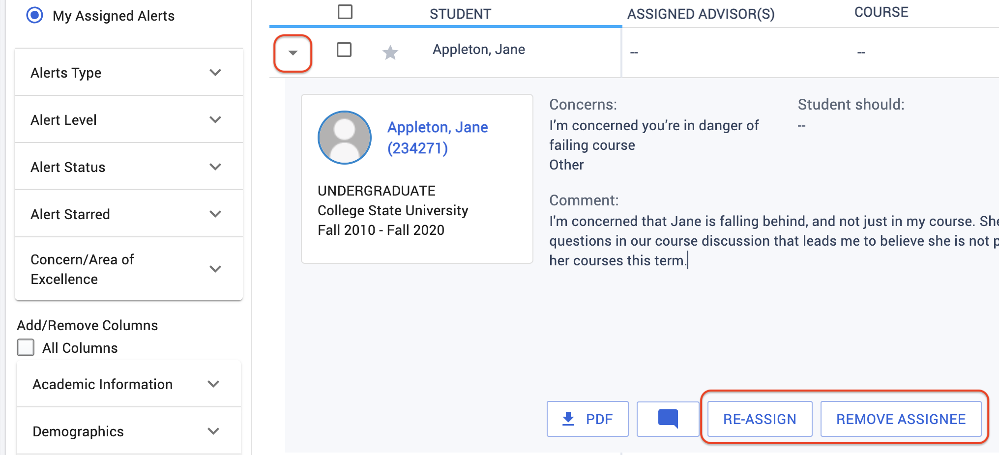 Expand the alert to access the buttons to re-assign or remove the assignee from the alert