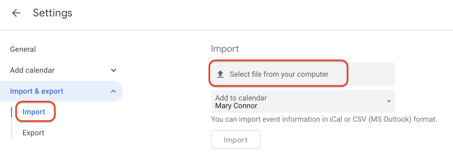 To import events into Google Calendar, select Settings, Import & Export, and upload the file