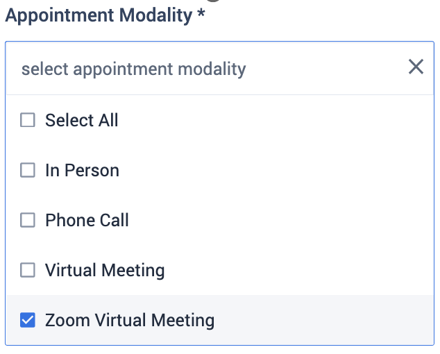 Zoom shows as an option for Appointment Modality